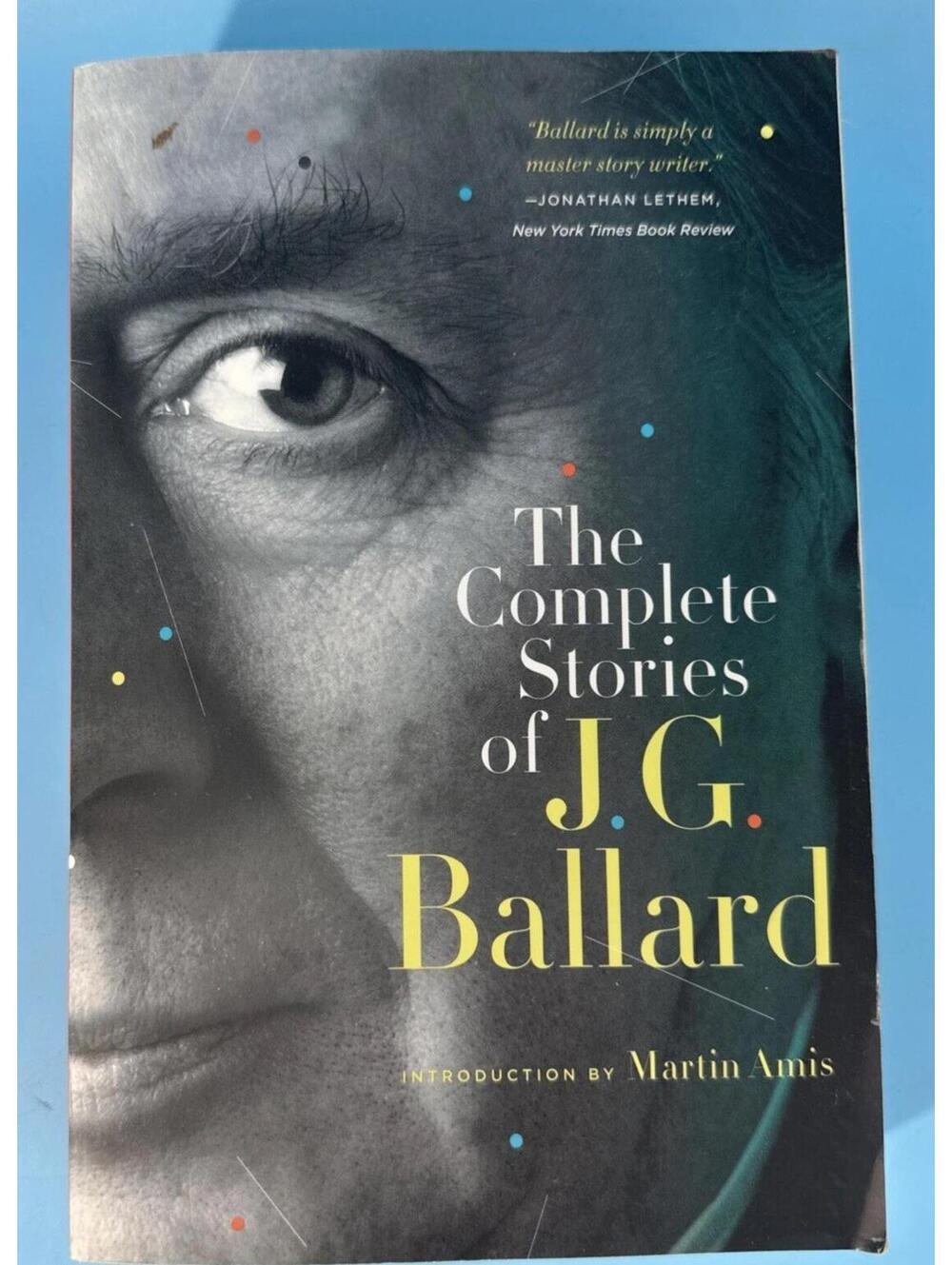 The Complete Stories of J.G. J. G. Ballard 1196 pages lot short story collection